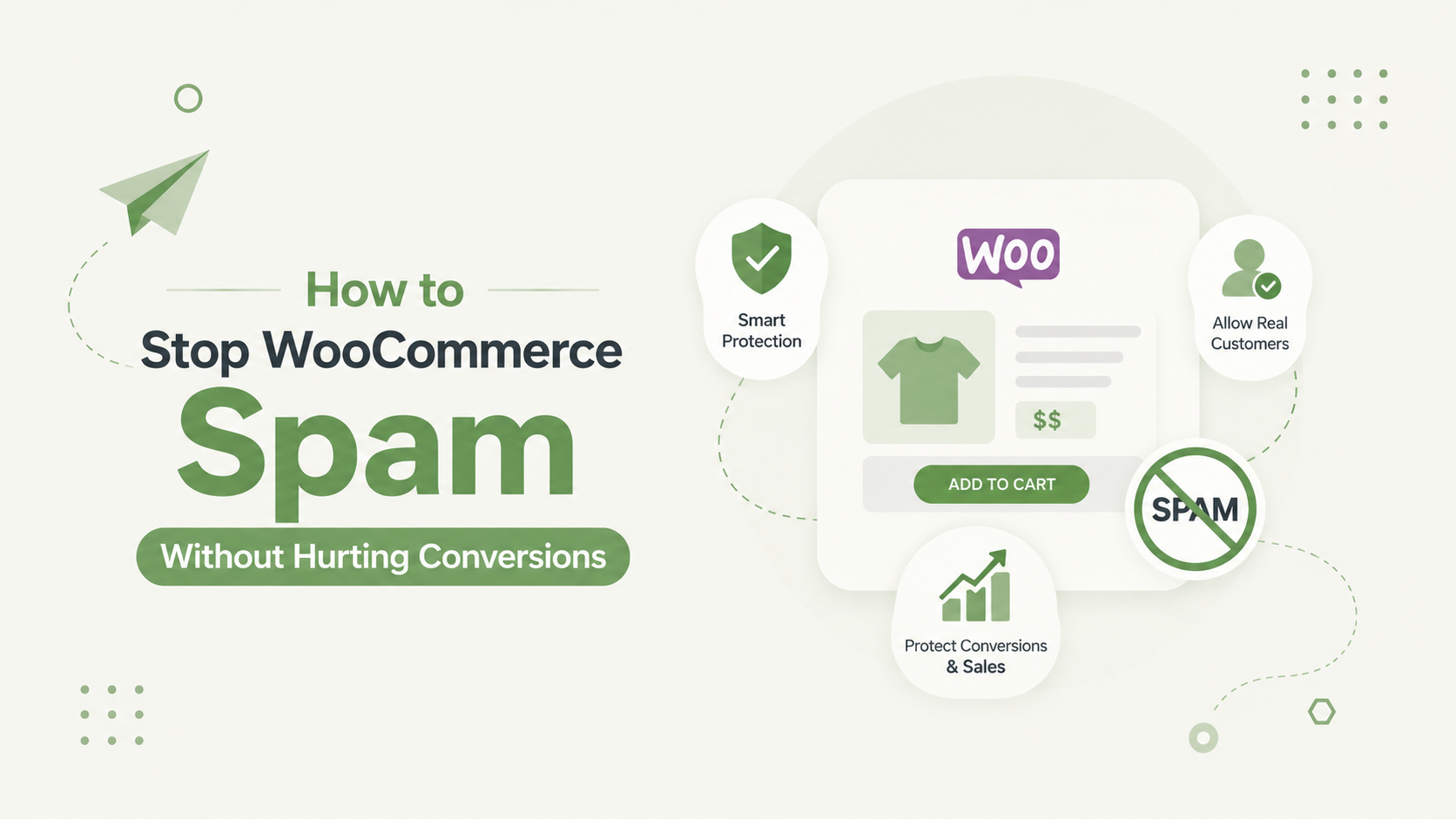 How to Stop WooCommerce Spam Without Hurting Conversions